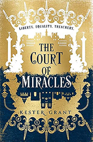 Court of Miracles (A Court of Miracles #1), The Court of Miracles (A Court of Miracles #1), The