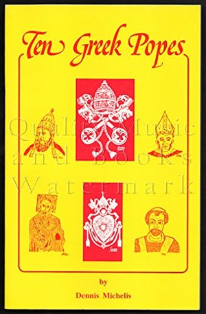 10 Greek Popes 10 Greek Popes
