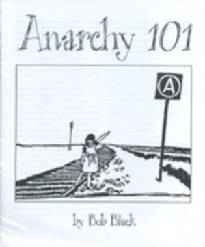 Anarchy 101 Anarchy 101