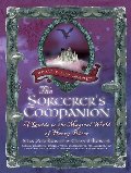 Sorcerer's Companion: A Guide to the Magical World of Harry Potter, Third Edition, The Sorcerer's Companion: A Guide to the Magical World of Harry Potter, Third Edition, The