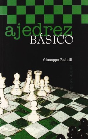 Ajedrez Basico (TEMAS DIVERSOS) Ajedrez Basico (TEMAS DIVERSOS)