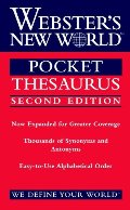 Webster's New World Pocket Thesaurus, Second Edition Webster's New World Pocket Thesaurus, Second Edition