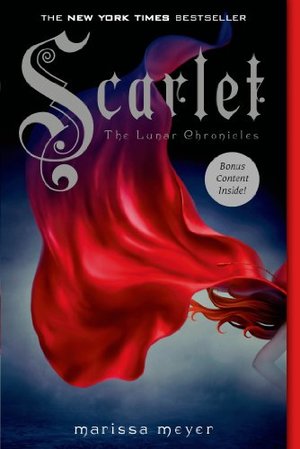Scarlet (Lunar Chronicles, Book 2) (The Lunar Chronicles) Scarlet (Lunar Chronicles, Book 2) (The Lunar Chronicles)