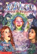 All That Glitters (Avalon Web of Magic) All That Glitters (Avalon Web of Magic)