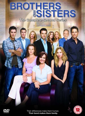 Brothers and Sisters (TV series - Season 2) Brothers and Sisters (TV series - Season 2)