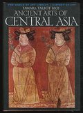 Ancient arts of Central Asia Ancient arts of Central Asia