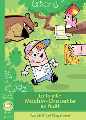 Famille Machin-Chouette en foret LA Famille Machin-Chouette en foret LA