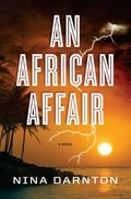 African Affair: A Novel, AN African Affair: A Novel, AN