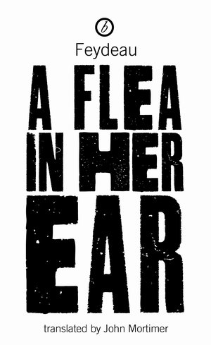 A Flea In Her Ear A Flea In Her Ear