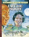 Lottie Moon: A Generous Offering (Heroes for Young Readers) Lottie Moon: A Generous Offering (Heroes for Young Readers)