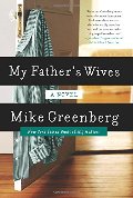 My Father's Wives: A Novel My Father's Wives: A Novel