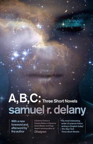 A, B, C: Three Short Novels A, B, C: Three Short Novels