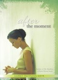 After the Moment After the Moment