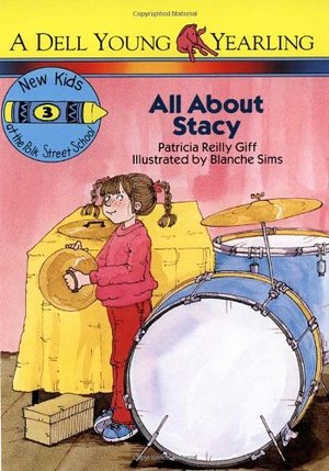All About Stacy (The New Kids of Polk Street School) All About Stacy (The New Kids of Polk Street School)