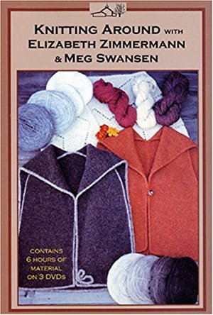 Knitting around with Elizabeth Zimmermann & Meg Swansen (DVD) Knitting around with Elizabeth Zimmermann & Meg Swansen (DVD)