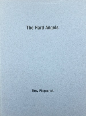 Hard Angels, The Hard Angels, The