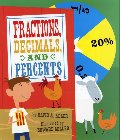 Fractions, Decimals, and Percents Fractions, Decimals, and Percents