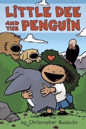 Little Dee and the Penguin Little Dee and the Penguin