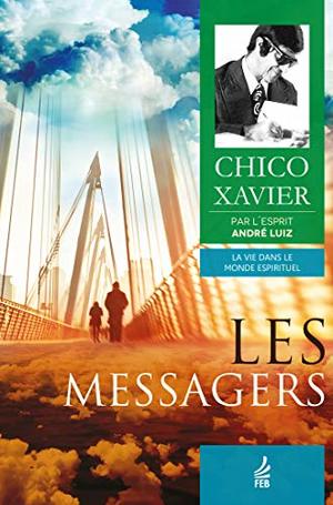 Les messagers Les messagers