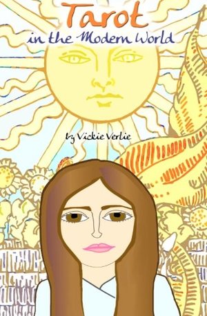 Tarot in the Modern World Tarot in the Modern World