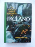 Book of Fairy & Folk Tales of Ireland, The Book of Fairy & Folk Tales of Ireland, The