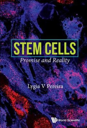 Stem Cells: Promise and Reality Stem Cells: Promise and Reality