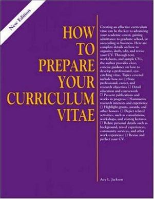 How to Prepare Your Curriculum Vitae How to Prepare Your Curriculum Vitae