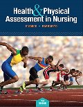 Health & Physical Assessment In Nursing (3rd Edition) Health & Physical Assessment In Nursing (3rd Edition)