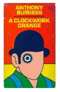 Clockwork Orange, A Clockwork Orange, A