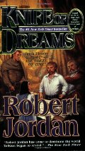Knife of Dreams (The Wheel of Time, Book 11) Knife of Dreams (The Wheel of Time, Book 11)