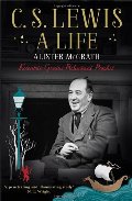 C. S. Lewis: A Life: Eccentric Genius, Reluctant Prophet C. S. Lewis: A Life: Eccentric Genius, Reluctant Prophet