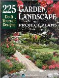 Garden, Landscape, and Project Plans: 225 Do-It Yourself Designs Garden, Landscape, and Project Plans: 225 Do-It Yourself Designs