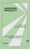 Assessing Inequality (Quantitative Applications in the Social Sciences) Assessing Inequality (Quantitative Applications in the Social Sciences)