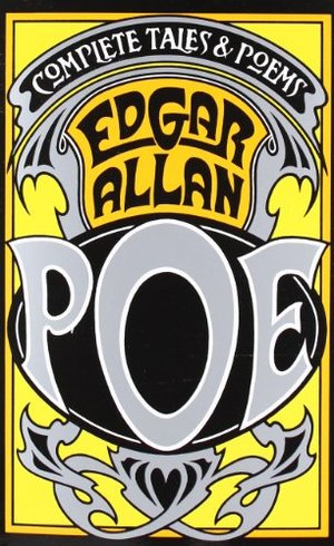 Complete Tales and Poems of Edgar Allan Poe, The Complete Tales and Poems of Edgar Allan Poe, The