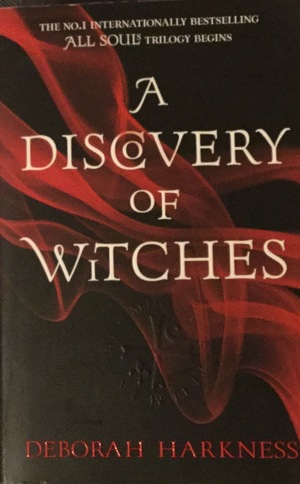 Discovery of Witches, A (All Souls 1) Discovery of Witches, A (All Souls 1)
