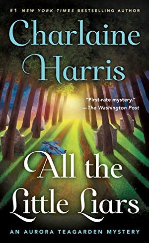 All the Little Liars: An Aurora Teagarden Mystery (Aurora Teagarden Mysteries) All the Little Liars: An Aurora Teagarden Mystery (Aurora Teagarden Mysteries)