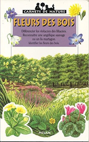 FLEURS DES BOIS FLEURS DES BOIS