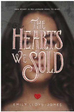 Hearts We Sold, The Hearts We Sold, The