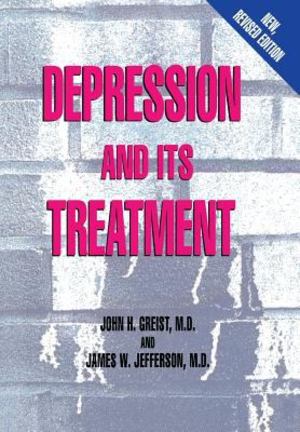 Depression and Its Treatment Depression and Its Treatment