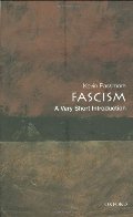 Fascism: A Very Short Introduction Fascism: A Very Short Introduction