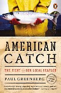 American Catch: The Fight for Our Local Seafood American Catch: The Fight for Our Local Seafood