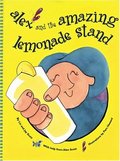 Alex and The Amazing Lemonade Stand Alex and The Amazing Lemonade Stand