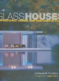 Glass Houses Glass Houses