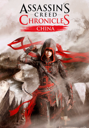 Assassin's Creeds Chronicles China Assassin's Creeds Chronicles China