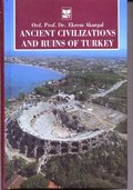 Ancient Civilizations and Ruins of Turkey Ancient Civilizations and Ruins of Turkey