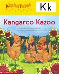 AlphaTales (Letter K: Kangaroo's Kazoo) AlphaTales (Letter K: Kangaroo's Kazoo)