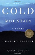 Cold Mountain: A Novel Cold Mountain: A Novel