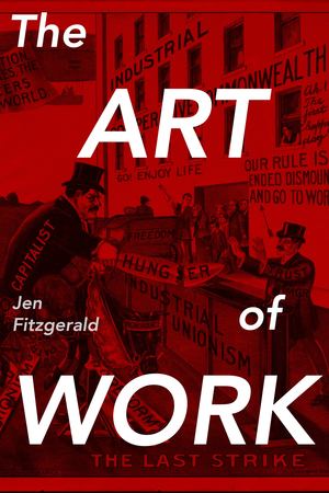 Art of Work, The Art of Work, The