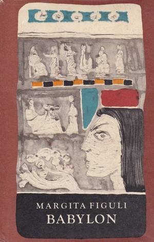 Babylon I. diel (Margita Figuli) Babylon I. diel (Margita Figuli)
