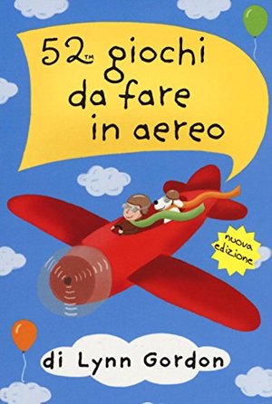 52 giochi da fare in aereo. Carte 52 giochi da fare in aereo. Carte